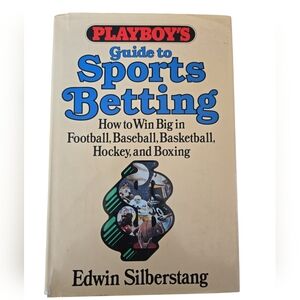 PLAYBOY'S GUIDE TO SPORTS BETTING BY EDWIN SILBERSTANG